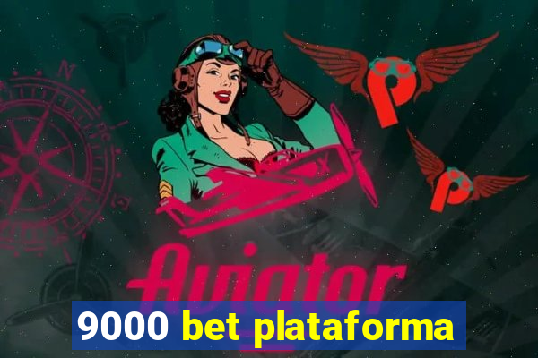 9000 bet plataforma